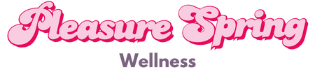 Pleasure Spring Wellness